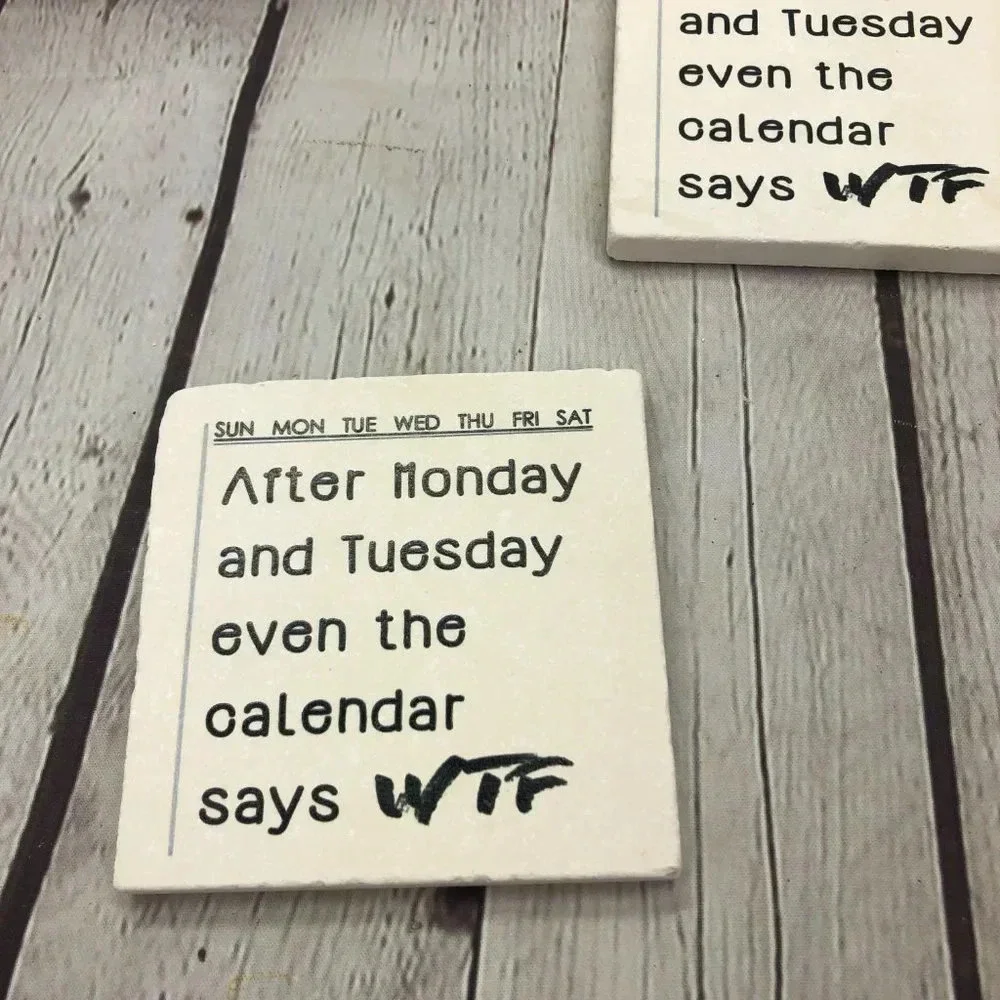 Coasters CALENDAR SAYS WTF DRINK COASTER set of 4
